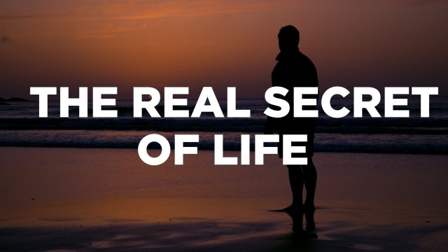 The Real Secret Of Life – Alan Watts
